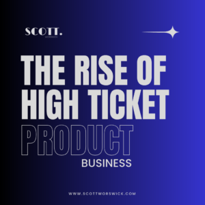 Read more about the article The Rise of High Ticket Product Business Models: Explore how high ticket product businesses have gained traction in recent years and why they are attractive for entrepreneurs