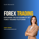 10 Ways of Exploring the Accessibility of Forex Trading Platforms