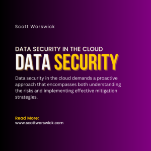 Read more about the article Data Security in the Cloud: Risks and Strategies for Mitigation