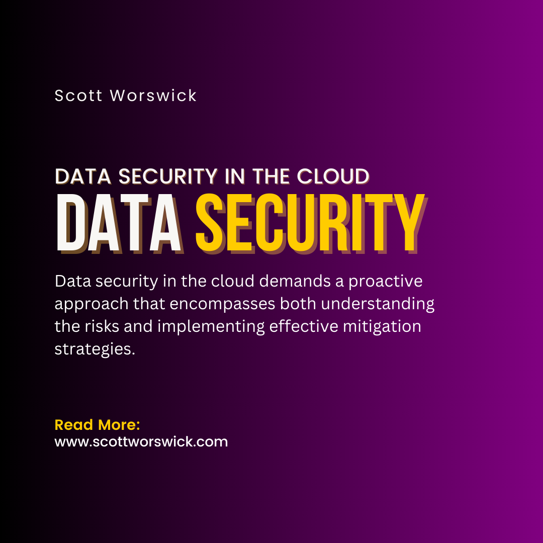 You are currently viewing Data Security in the Cloud: Risks and Strategies for Mitigation