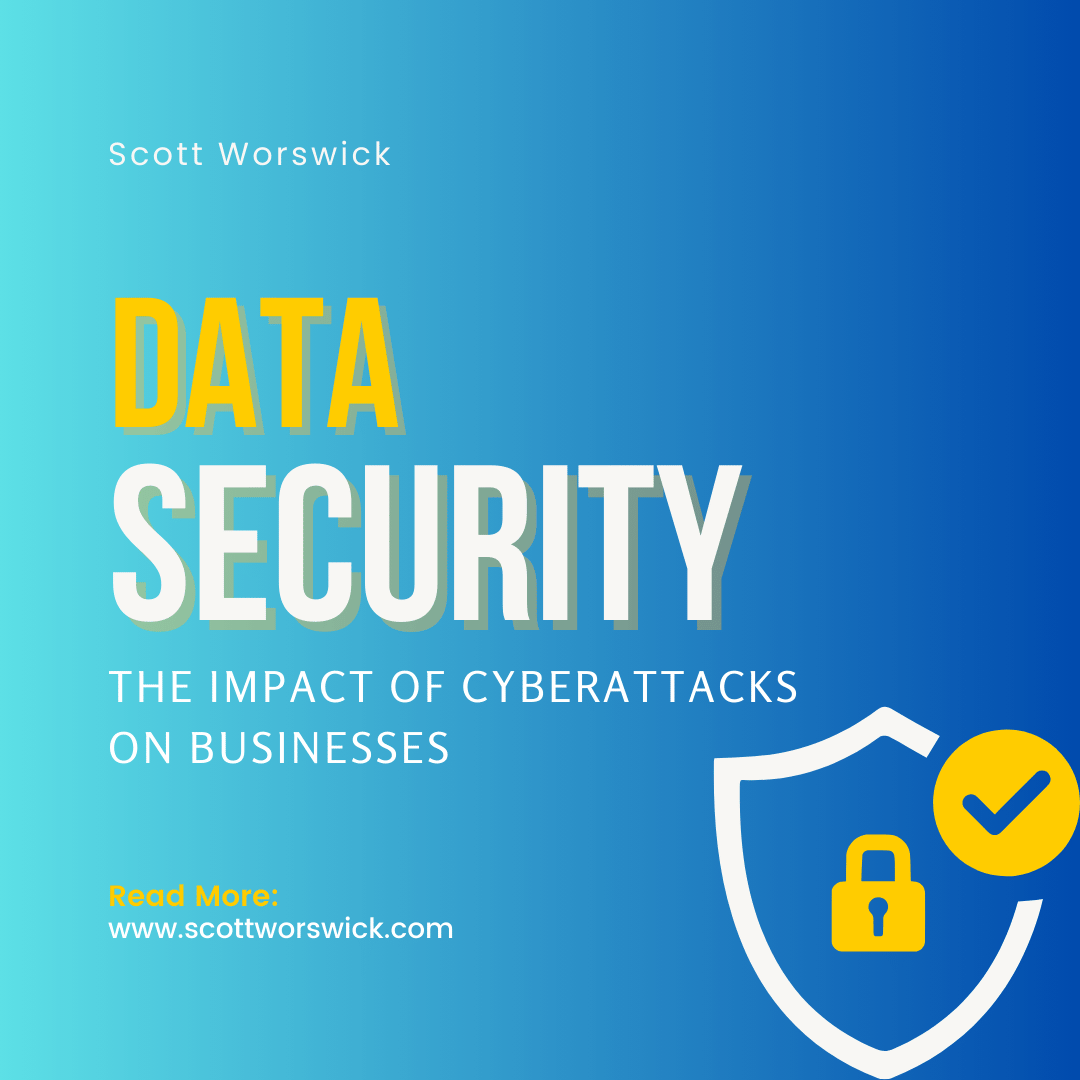 You are currently viewing Data Security – The Impact of Cyberattacks on Businesses and the Importance of Data Security